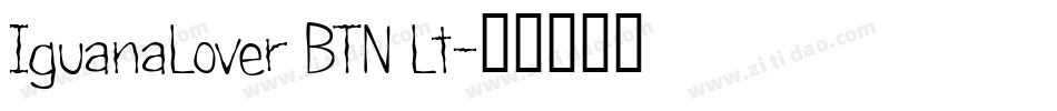 IguanaLover BTN Lt字体转换